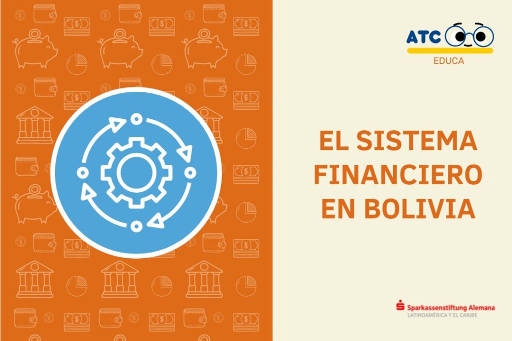 EL SISTEMA FINANCIERO EN BOLIVIA