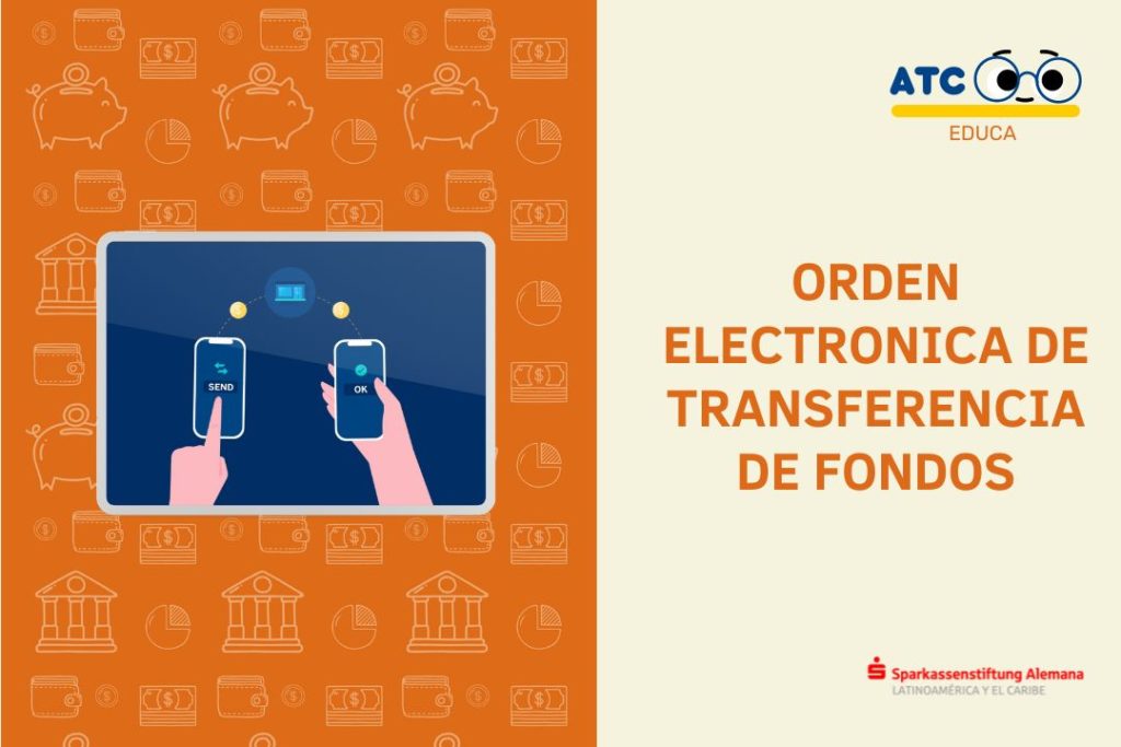 ORDEN ELECTRONICA DE TRANSFERENCIA DE FONDOS